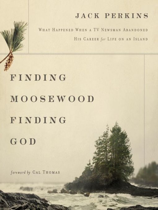 Title details for Finding Moosewood, Finding God by Jack Perkins - Available